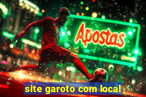 site garoto com local